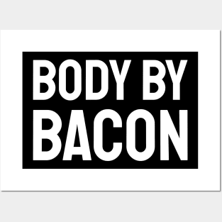 body by bacon white Posters and Art